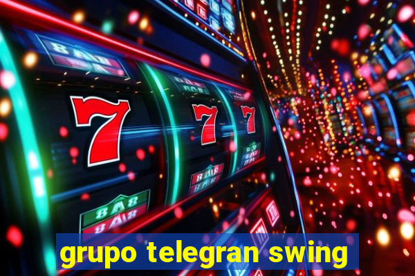 grupo telegran swing